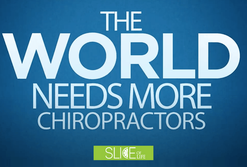 The World Needs More Chiropractors