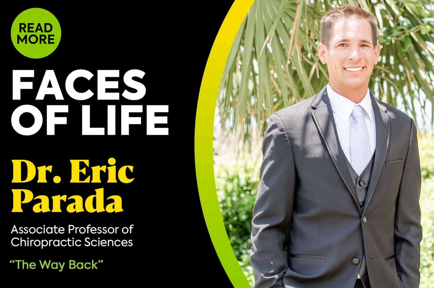 Faces of LIFE- Dr. Eric Parada