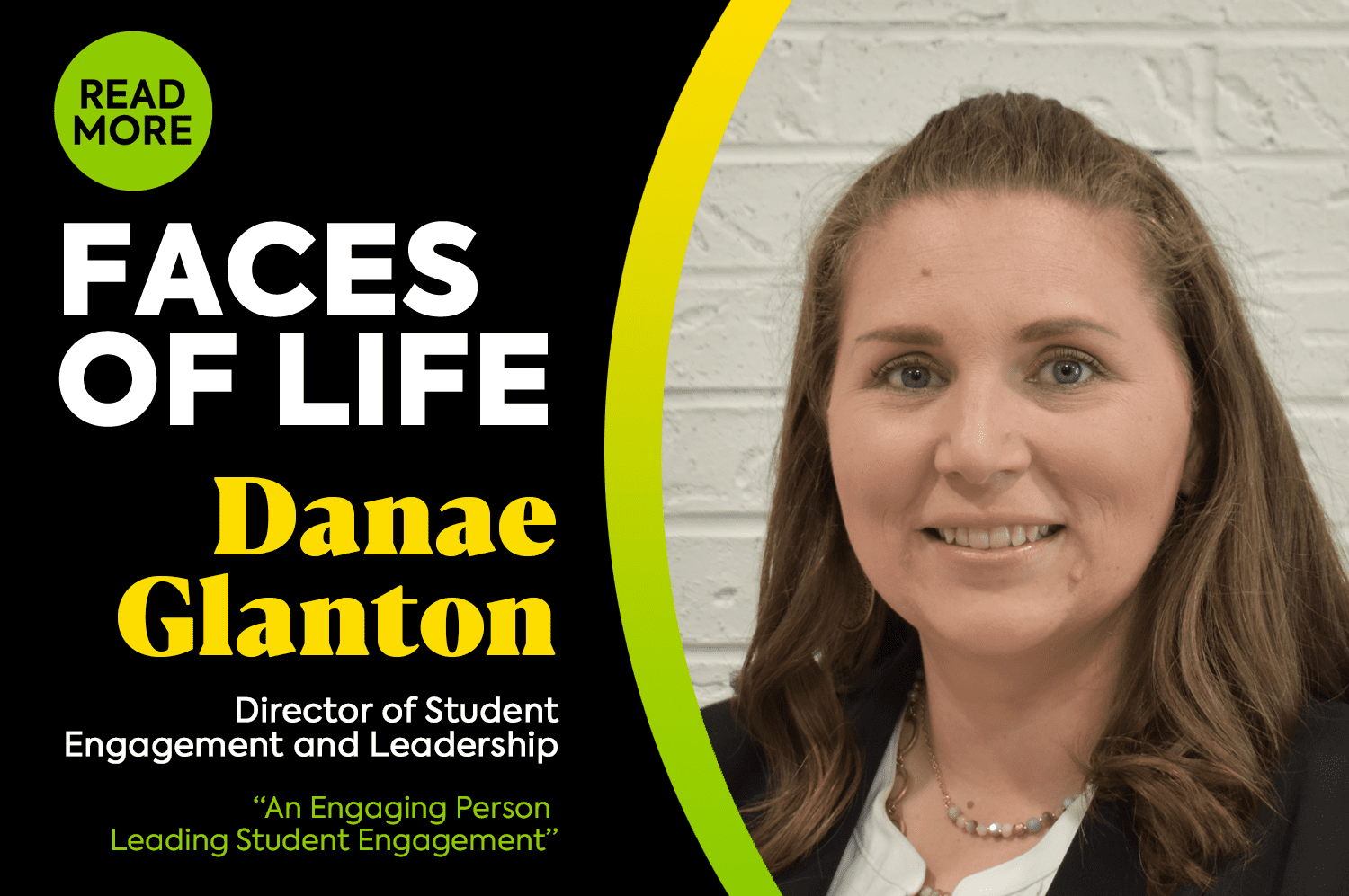 Faces of LIFE- Danae Glanton