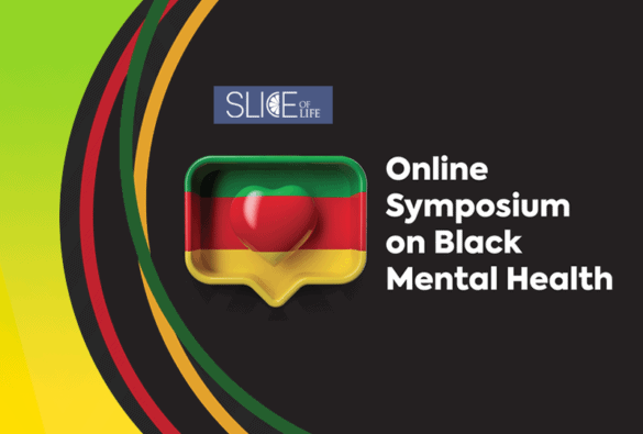 Slice Black Mental Health Symposium