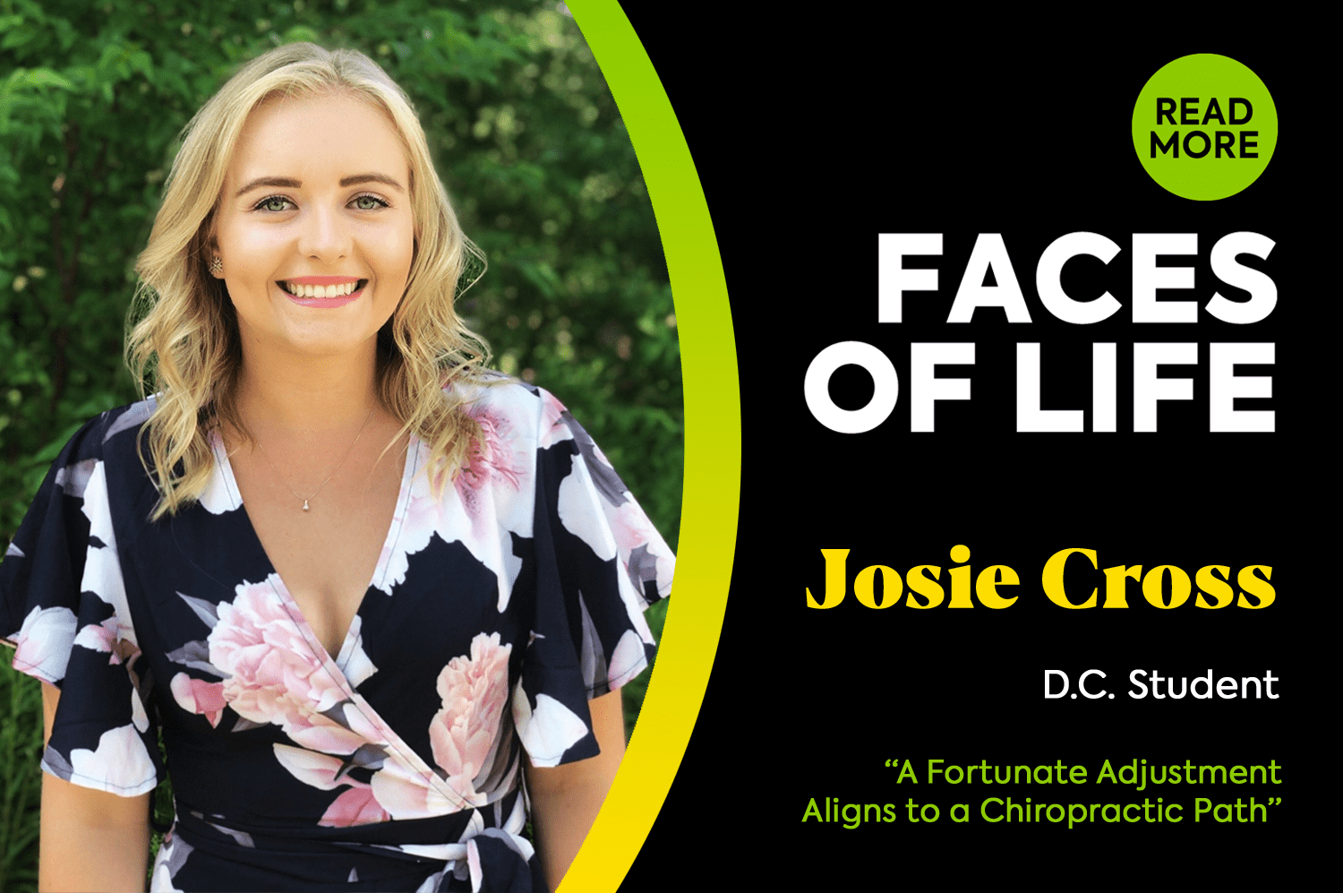 Faces of LIFE- Josie Cross