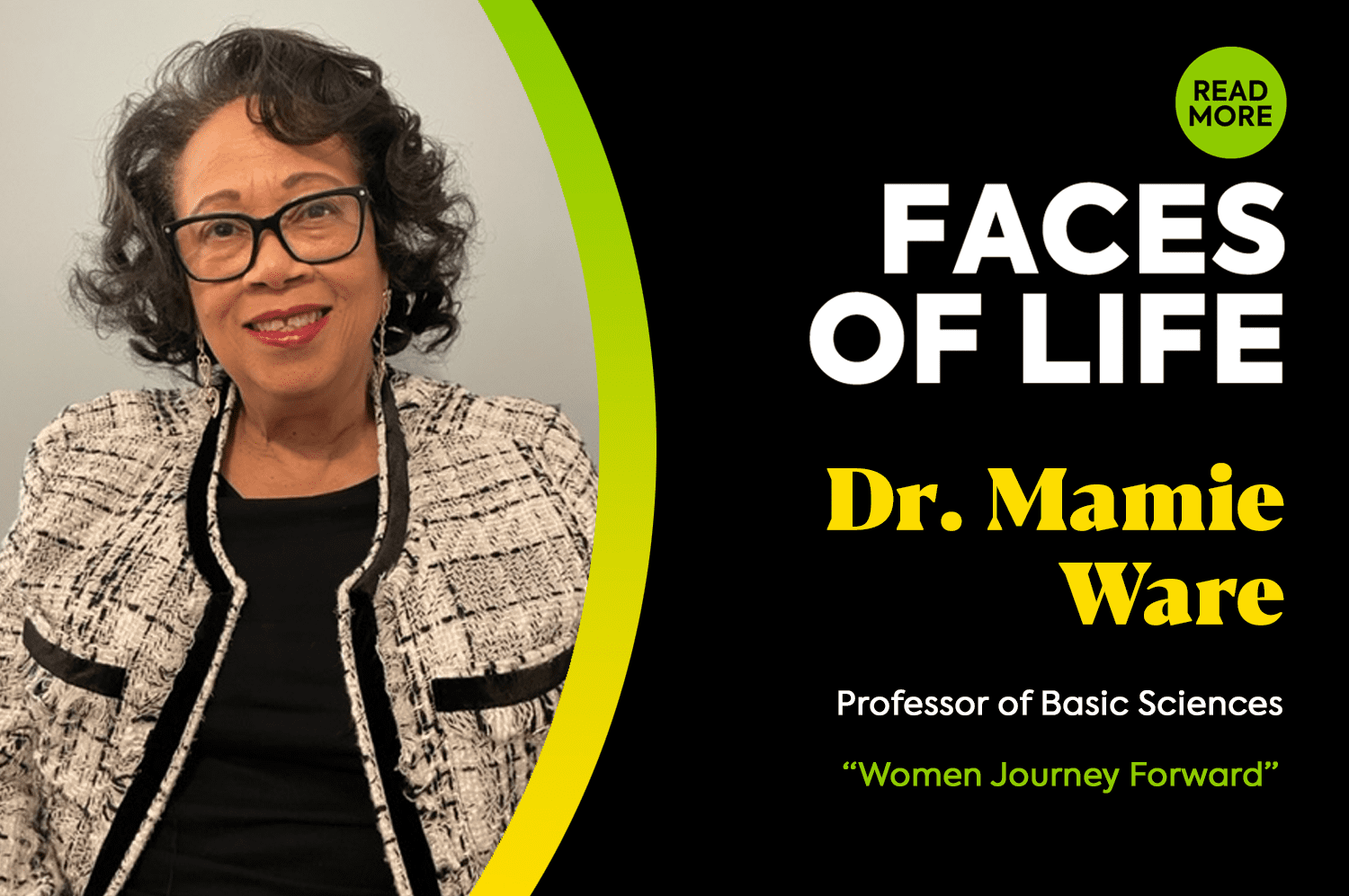 Faces of LIFE – Dr. Mamie Ware