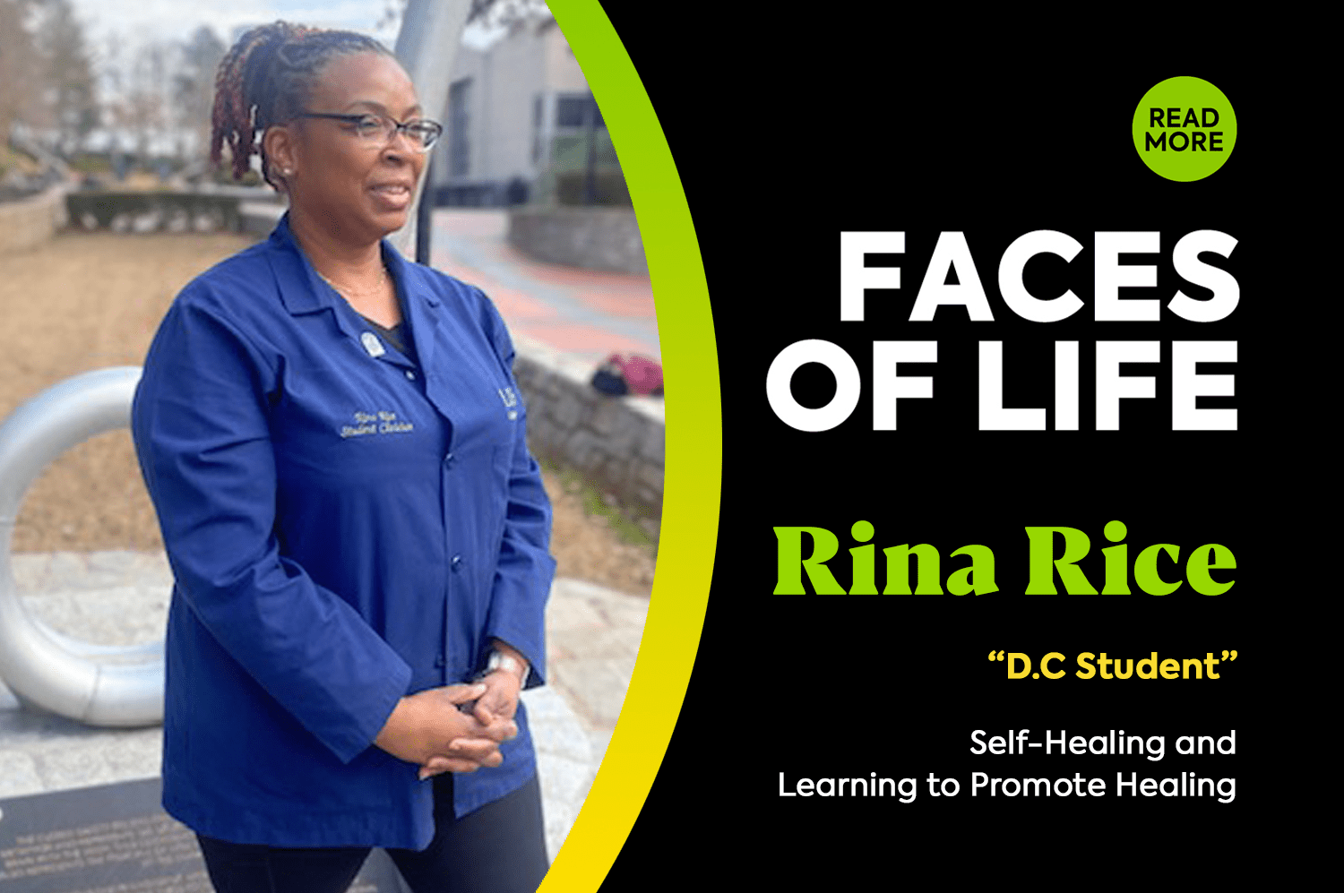 Faces of LIFE- Rina Rice