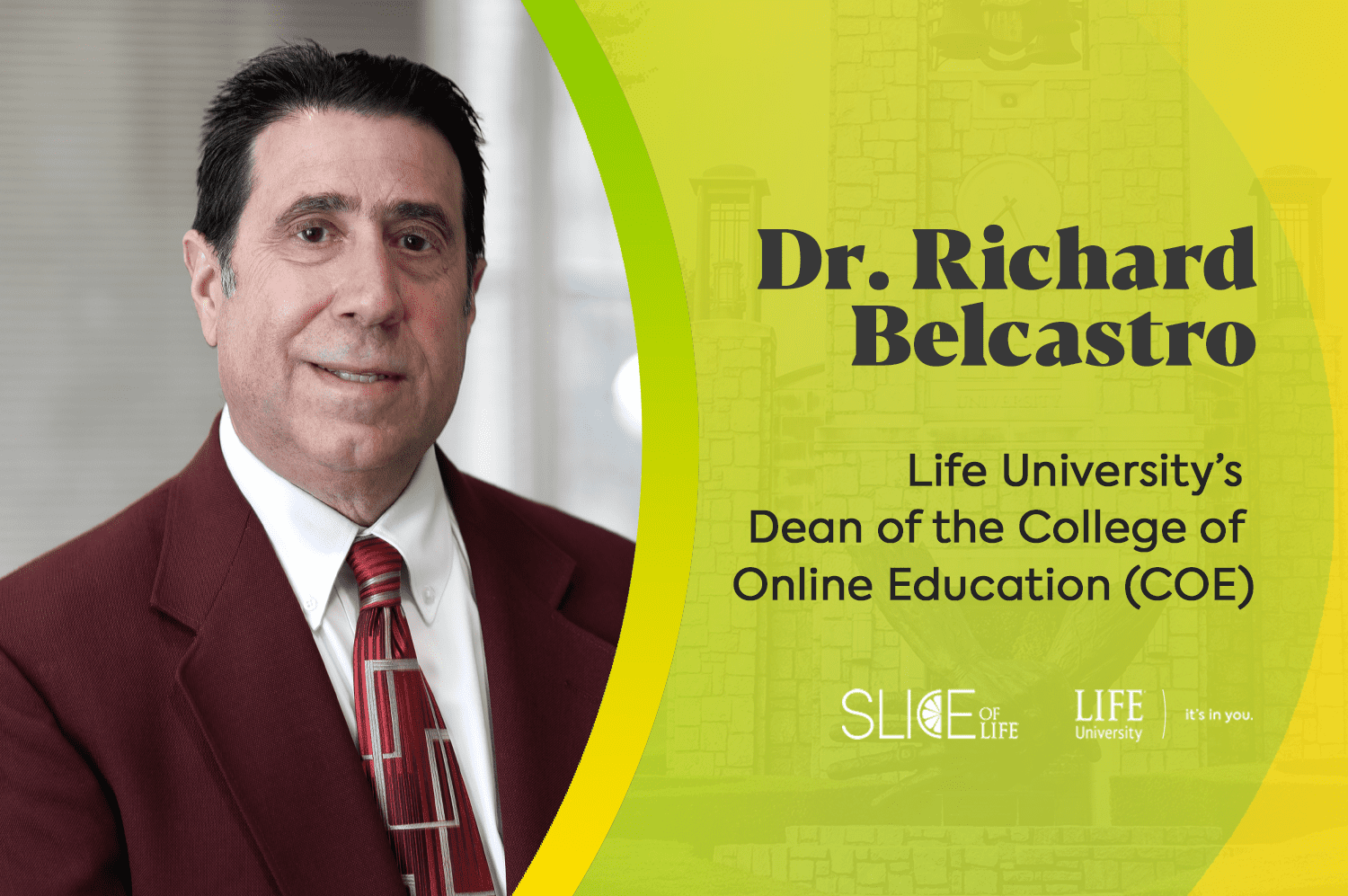 Dr. Richard Belcastro, Dean, College of Online Education (COE) at Life University