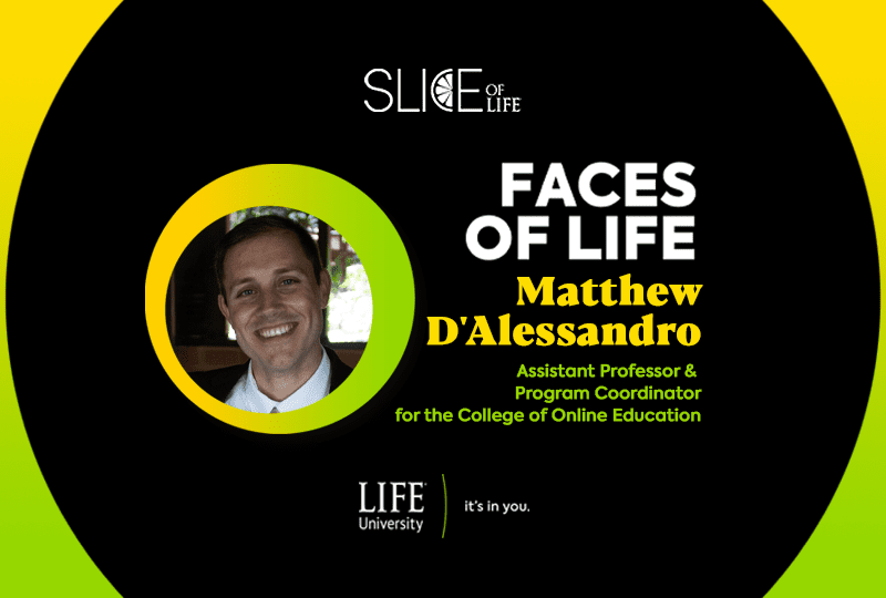 Faces of LIFE – Dr. Matthew D’Alessandro