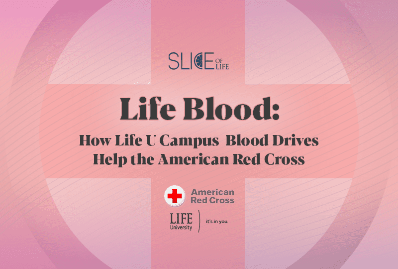 Life Blood: How Life U Campus Blood Drives Help the American Red Cross
