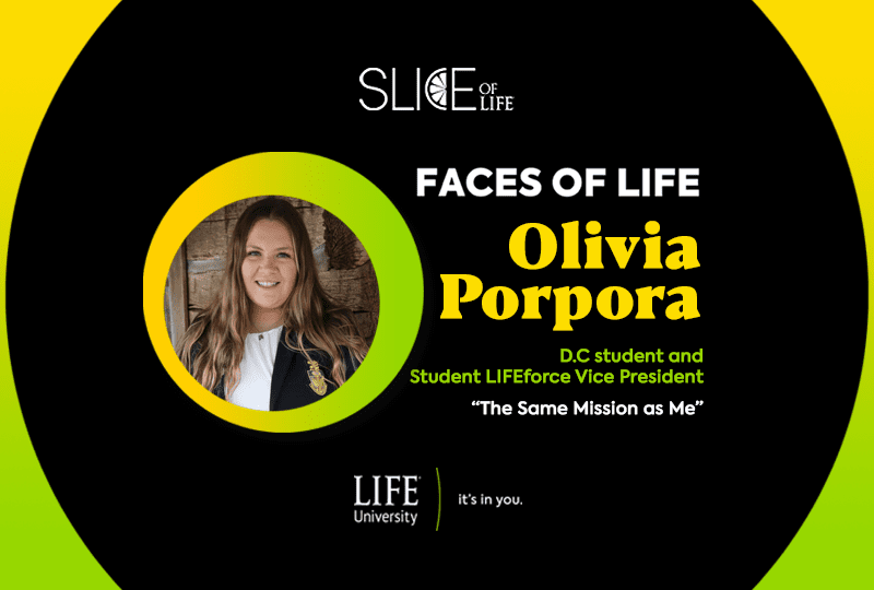 Faces of LIFE- Olivia Porpora