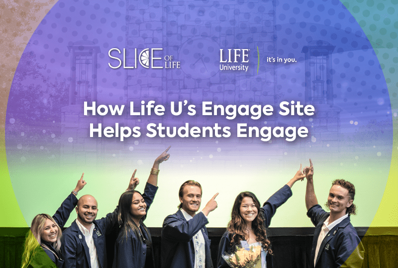 How Life University’s Engage Site Helps Students Engage