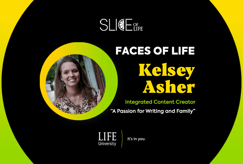 Faces of LIFE– Kelsey Asher