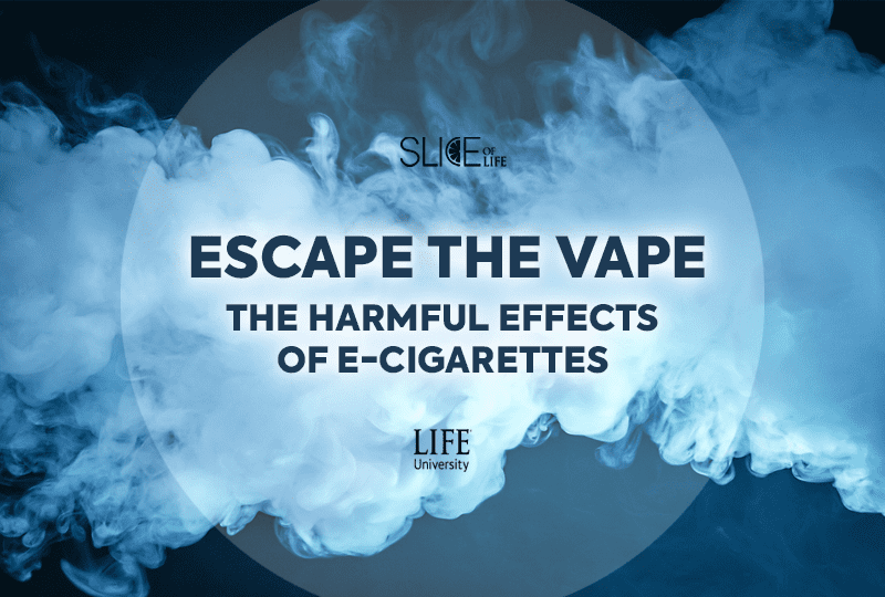 Escape the Vape The Harmful Effects of E Cigarettes Living at