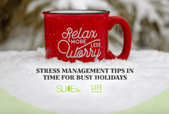 Slice stress management tips holidays 12 14 22