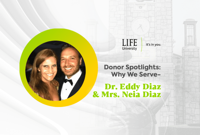 Donor Spotlights: Why We Serve- Dr. Eddy Diaz & Mrs. Neia Diaz