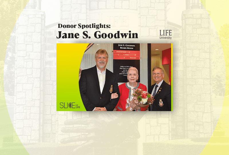 Donor Spotlights: A Living Legacy and Dear Friend to Life University- Jane S. Goodwin