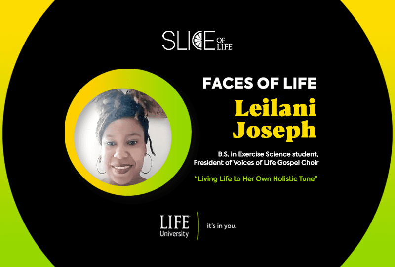Faces of LIFE- Leilani Joseph
