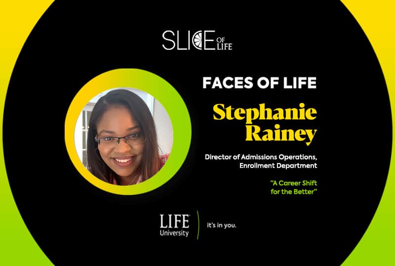 Faces of LIFE- Stephanie Rainey
