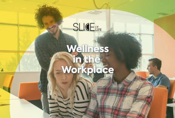 Wellness-in-the-workplace-Slice-of-Life-Blog-post-template1L
