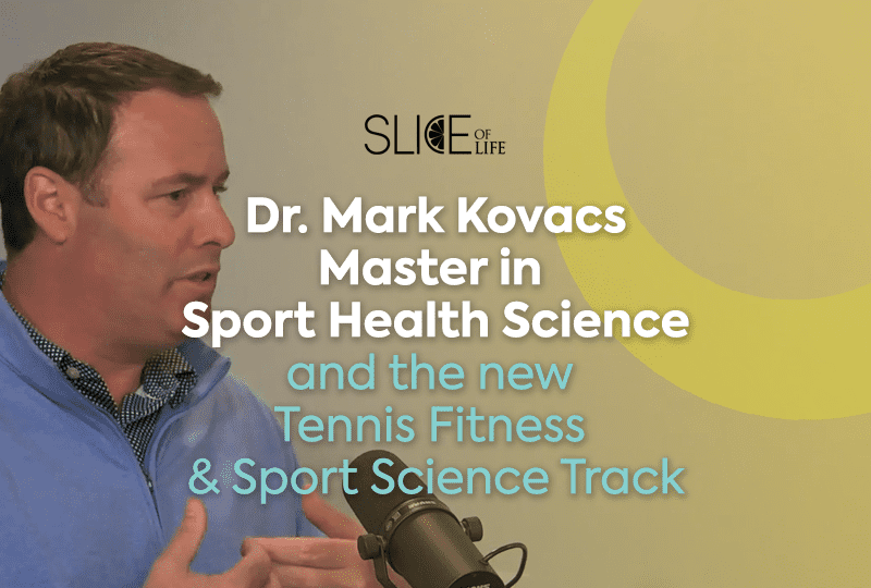 Dr. Mark Kovacs talks on Life U’s Master in Sports Science, new Tennis Fitness & Sport Science Track- Podcast
