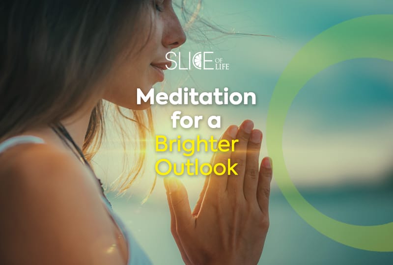 Meditation for a Brighter Outlook