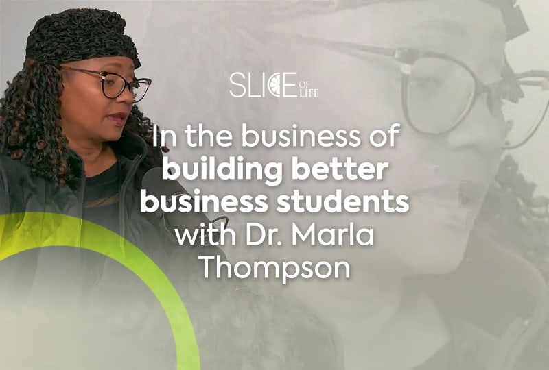 In the business of building better business students, with Dr. Marla Thompson -Podcast