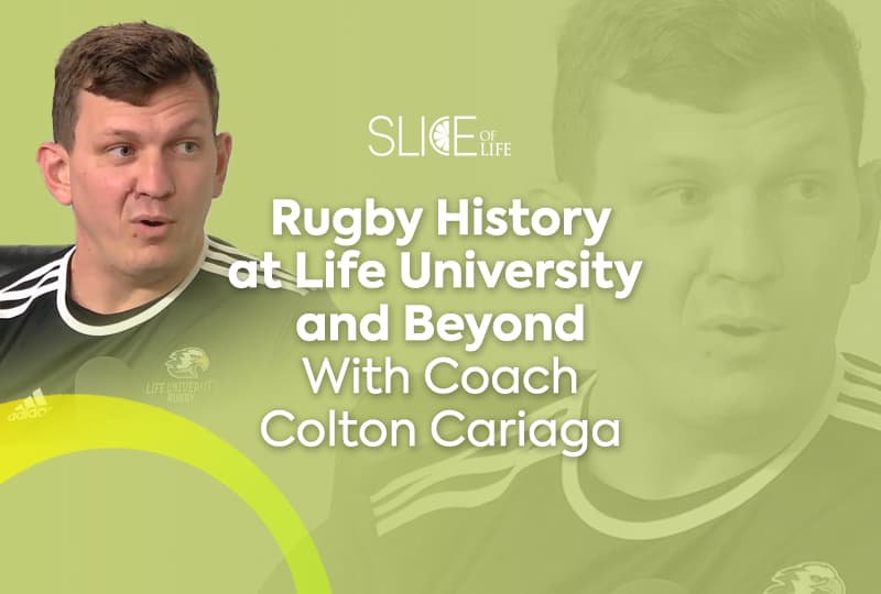 Rugby History at Life University and Beyond, With Coach Colton Cariaga -Podcast