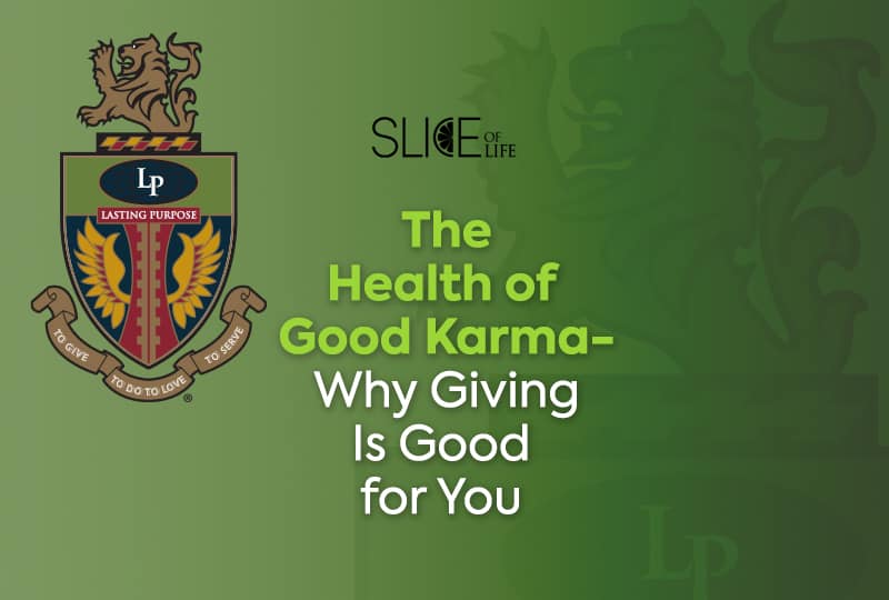 The Health of Good Karma- Why Giving Is Good for You