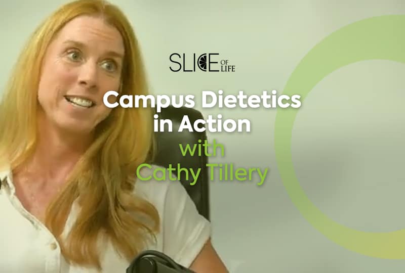 Campus Dietetics in Action with Cathy Tillery – Podcast