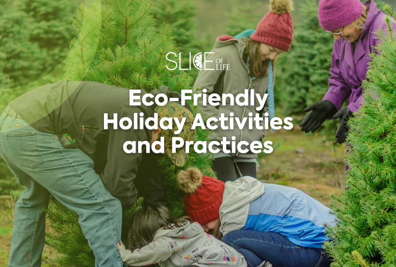 Eco-Friendly Holiday Activities and Practices