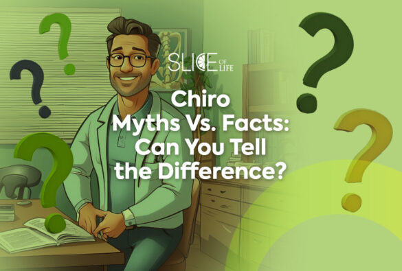 Chiro Myths Slice Of Life Blog Post Template1l