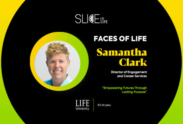 Faces Of Life Fol Samantha Clark Life University